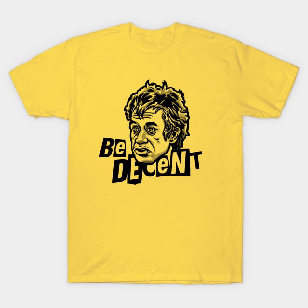 Be Decent T-Shirt by GiMETZCO!